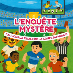 Coffret enquête - Sauvons la Finale de la Coupe du Monde - 6/8 ans